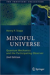 Henry Stapp The Mindful Universe